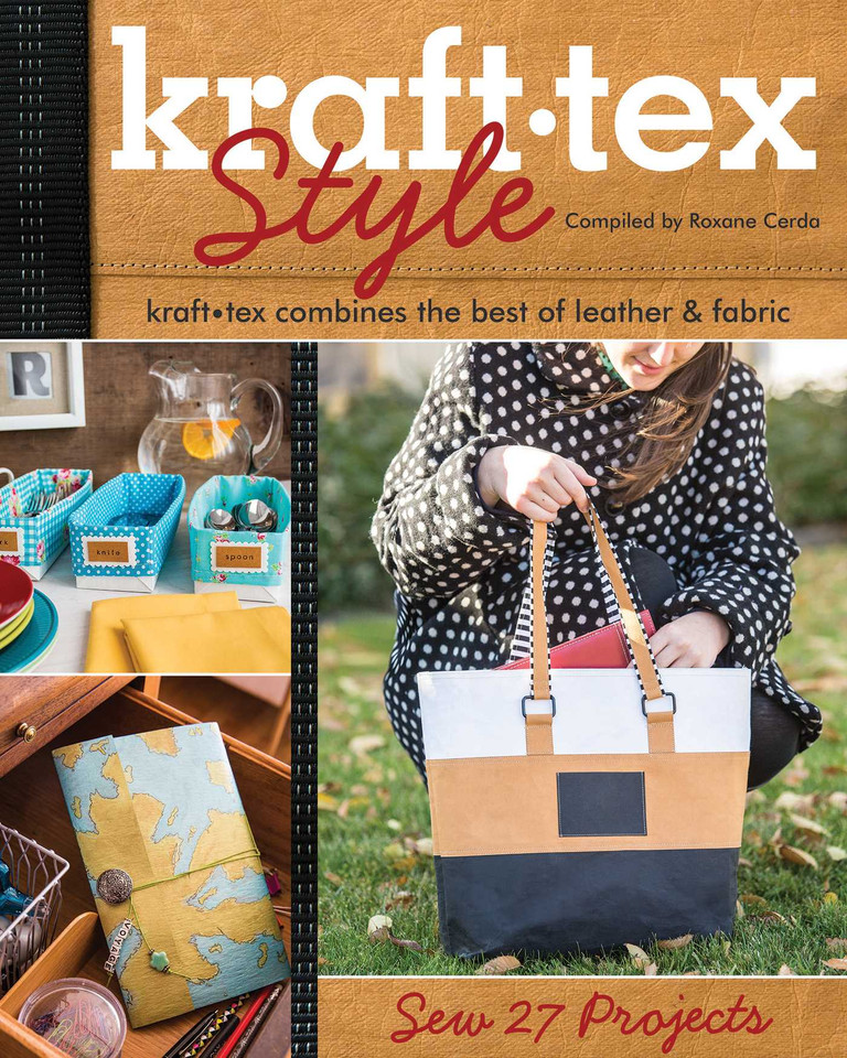 kraft-tex Style: kraft-tex Combines the Best of Leather & Fabric - Sew 27 Projects (kraft-tex Basic) book cover by Roxane Cerda
