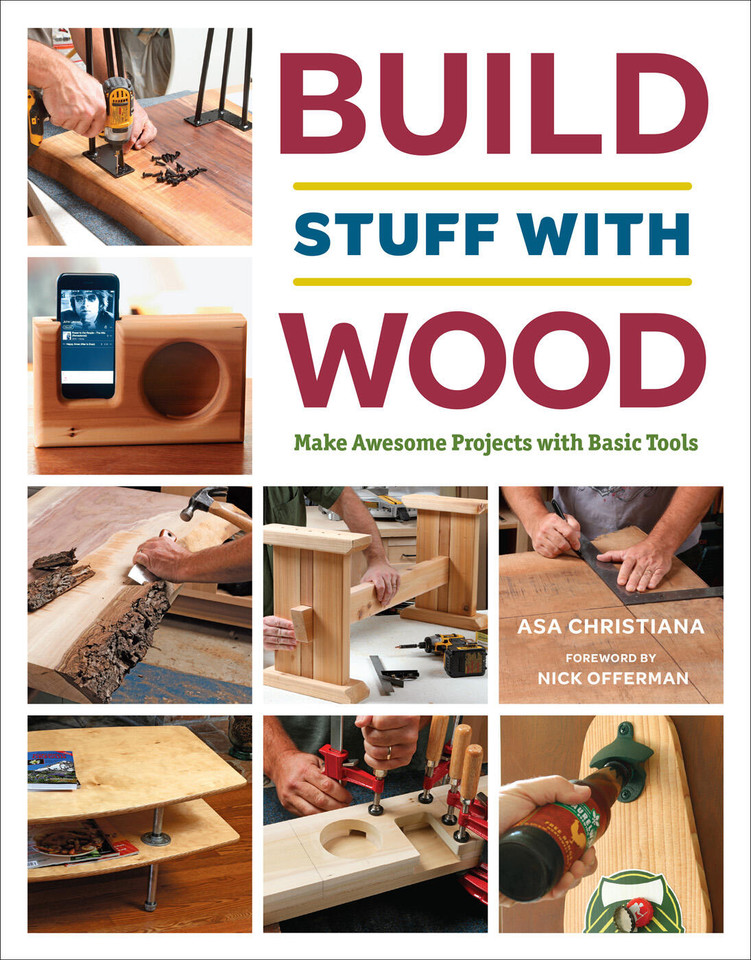 Build Stuff with Wood: Make Awesome Projects with Basic Tools book cover by Asa Christiana