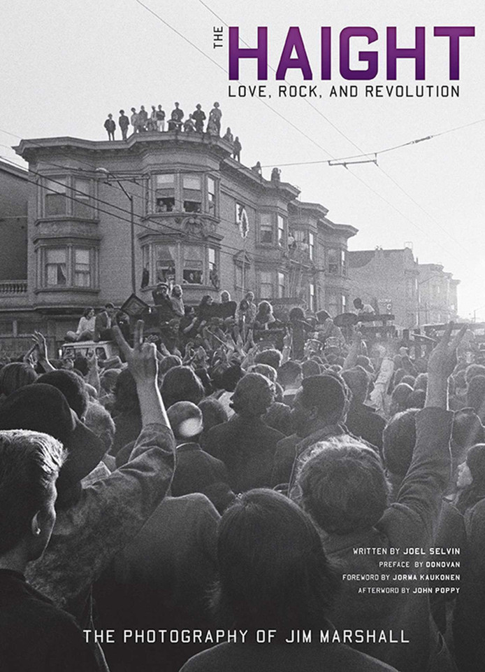The Haight: Love, Rock, and Revolution book cover by Joel Selvin