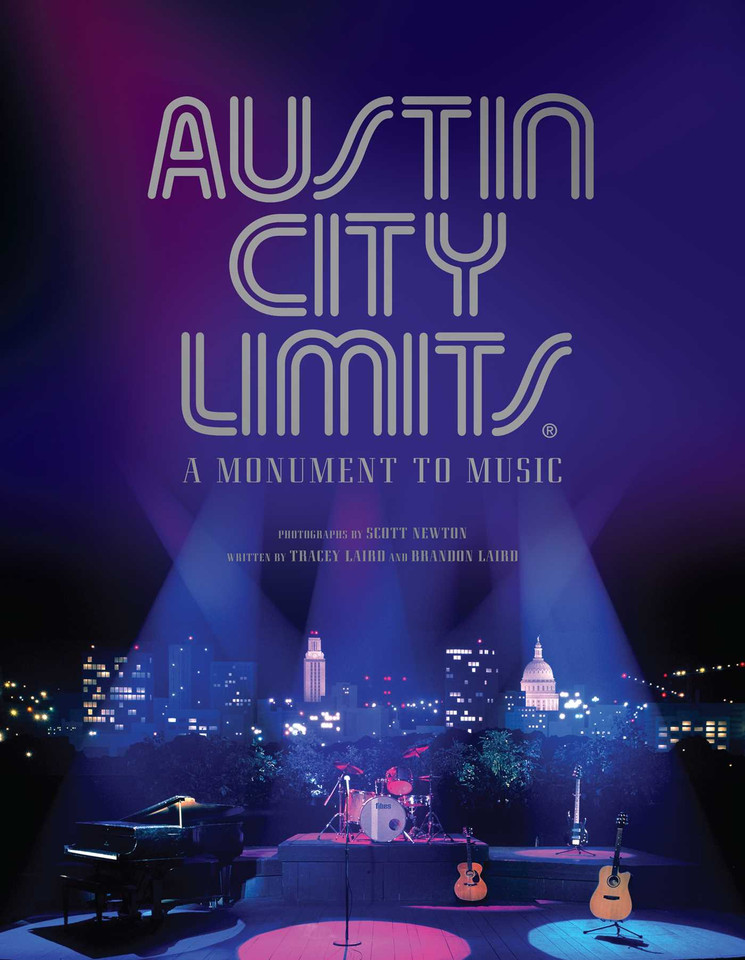 Austin City Limits: A Monument to Music book cover by Tracey Laird