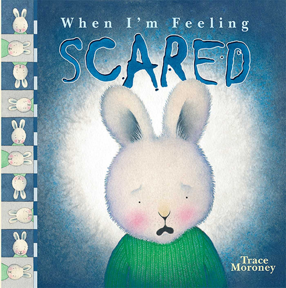 When I'm Feeling Scared book cover by Trace Moroney