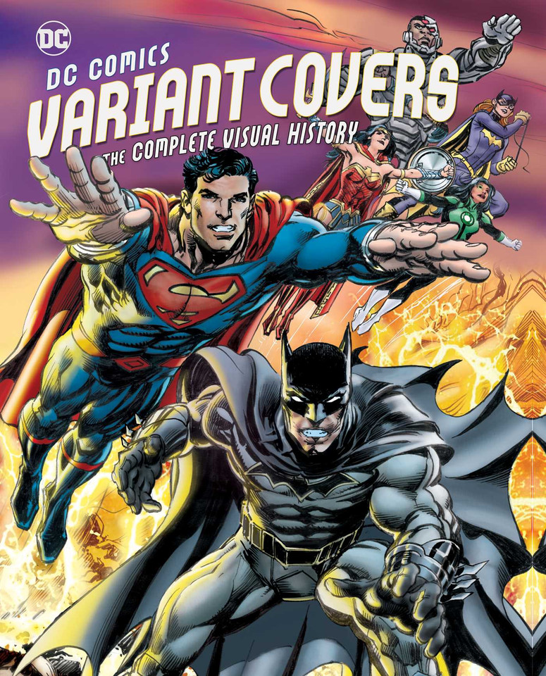DC Comics Variant Covers: The Complete Visual History book cover by Daniel Wallace