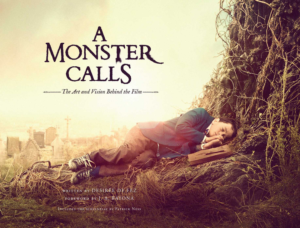 A Monster Calls: The Art and Vision Behind the Film book cover by Desirée de Fez