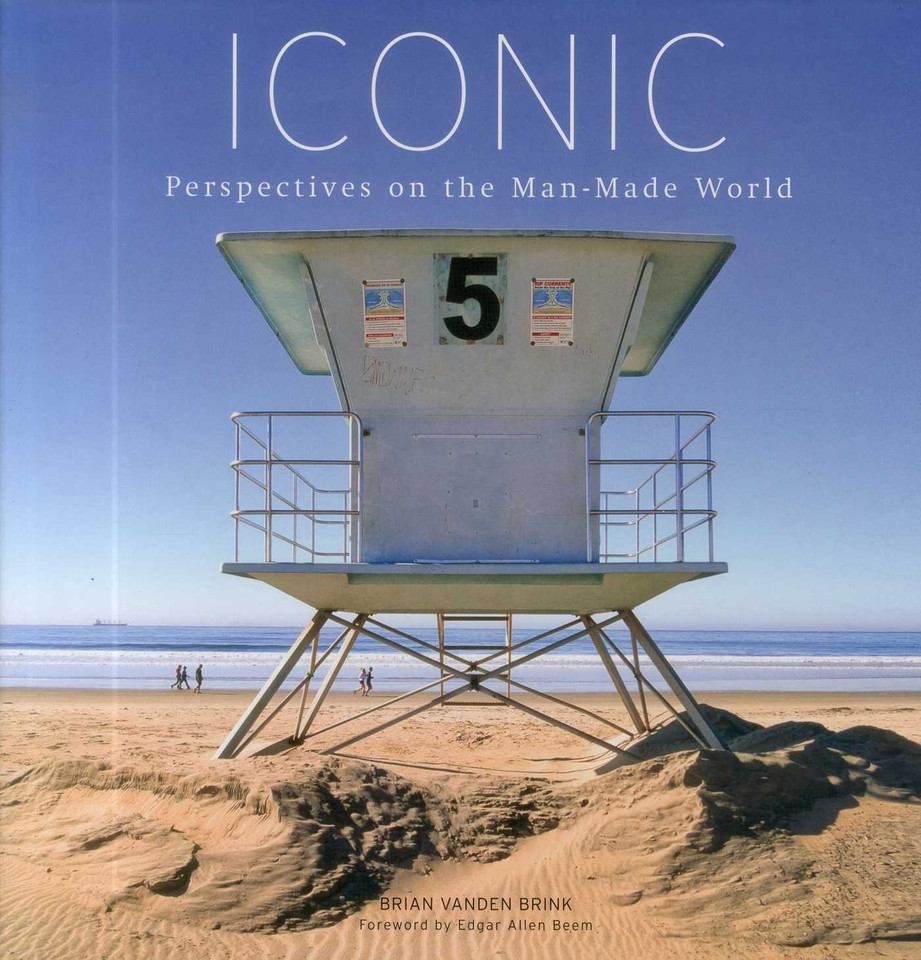 Iconic: Perspectives on the Man-Made World book cover by Brian Vanden Brink