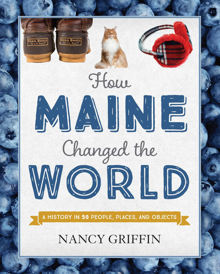 How Maine Changed the World book cover by Nancy Griffin