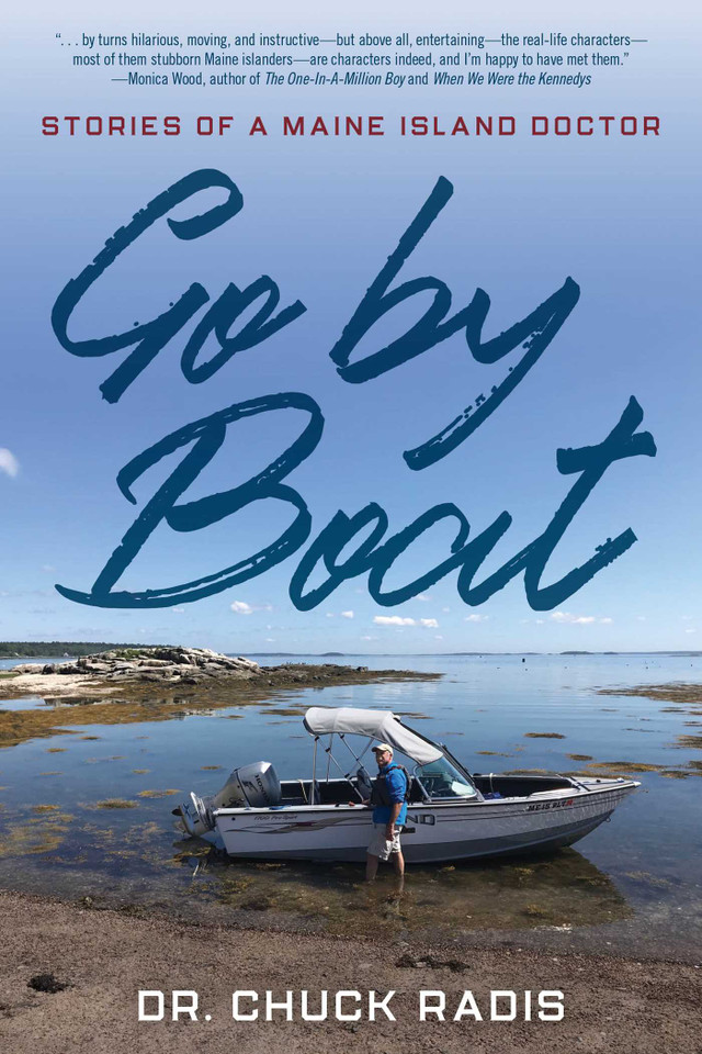 Go By Boat: Stories of a Maine Island Doctor book cover by Dr. Chuck Radis
