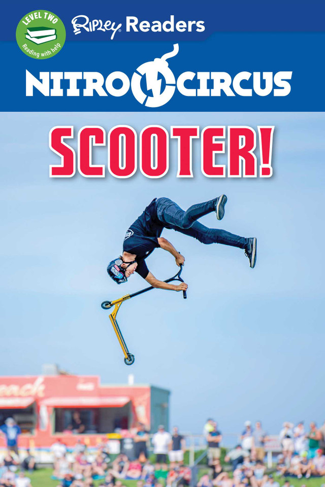 Nitro Circus LEVEL 2: Scooter! (NITRO CIRCUS) book cover by 