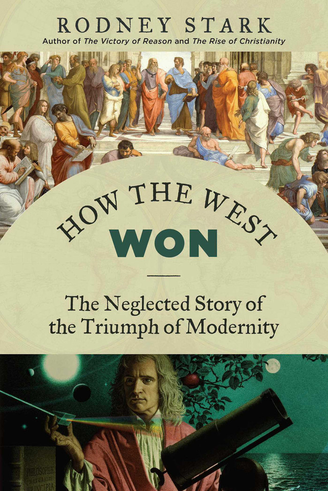 How the West Won: The Neglected Story of the Triumph of Modernity book cover by Rodney Stark