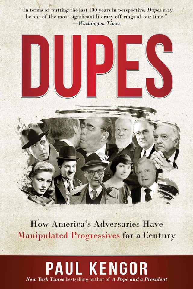 Dupes: How America's Adversaries Have Manipulated Progressives for a Century book cover by Paul Kengor