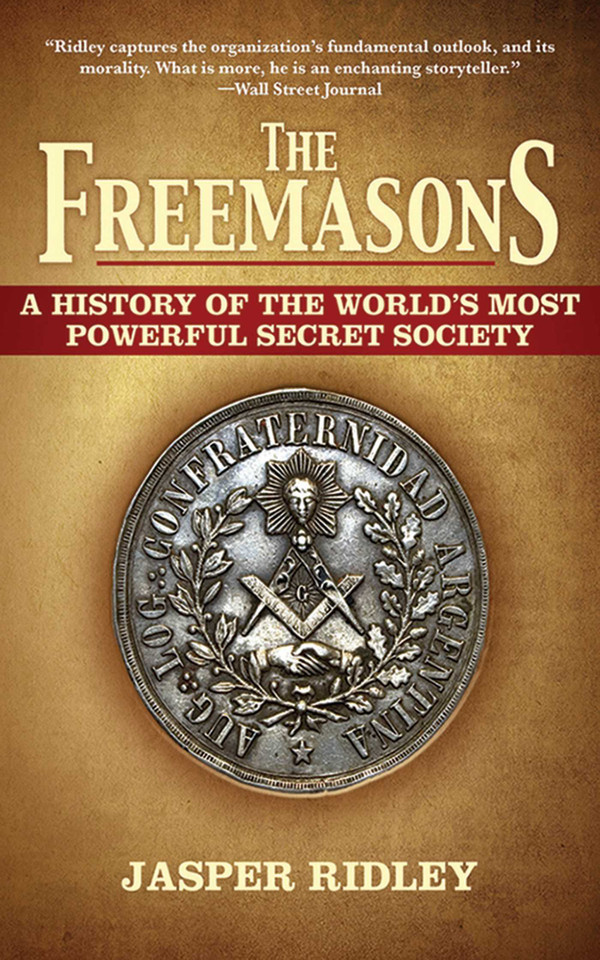 The Freemasons: A History of the World's Most Powerful Secret Society book cover by Jasper Ridley