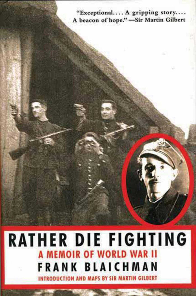 Rather Die Fighting: A Memoir of World War II book cover by Frank Blaichman