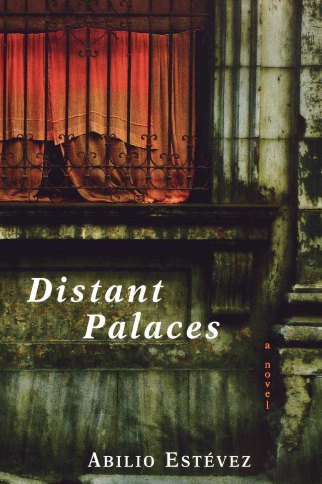 Distant Palaces: A Novel book cover by Abilio Estevez