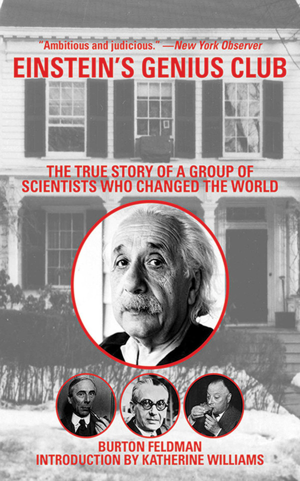Einstein's Genius Club: The True Story of a Group of Scientists Who Changed the World book cover by Burton Feldman