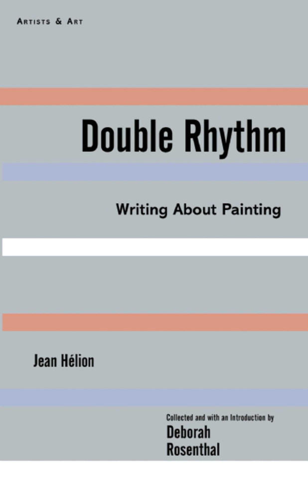Double Rhythm: Writings About Painting (Artists & Art) book cover by Jean Hélion