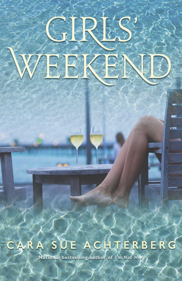 Girls' Weekend book cover by Cara Sue Achterberg