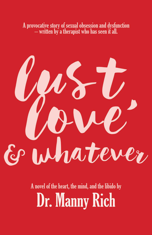 Lust, Love & Whatever book cover by Rich, Manny