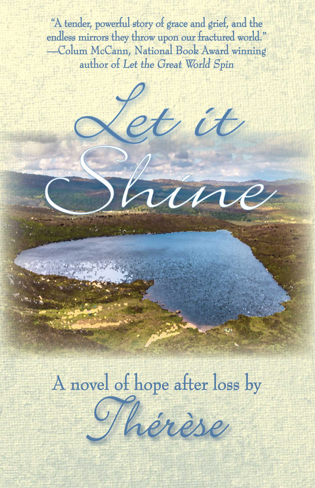 Let it Shine: A novel of hope after loss book cover by Thérèse