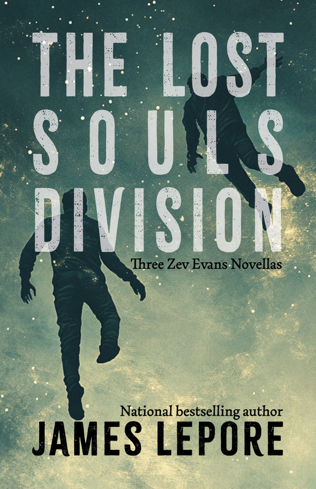 The Lost Souls Division: Three Zev Evans Novellas book cover by James LePore