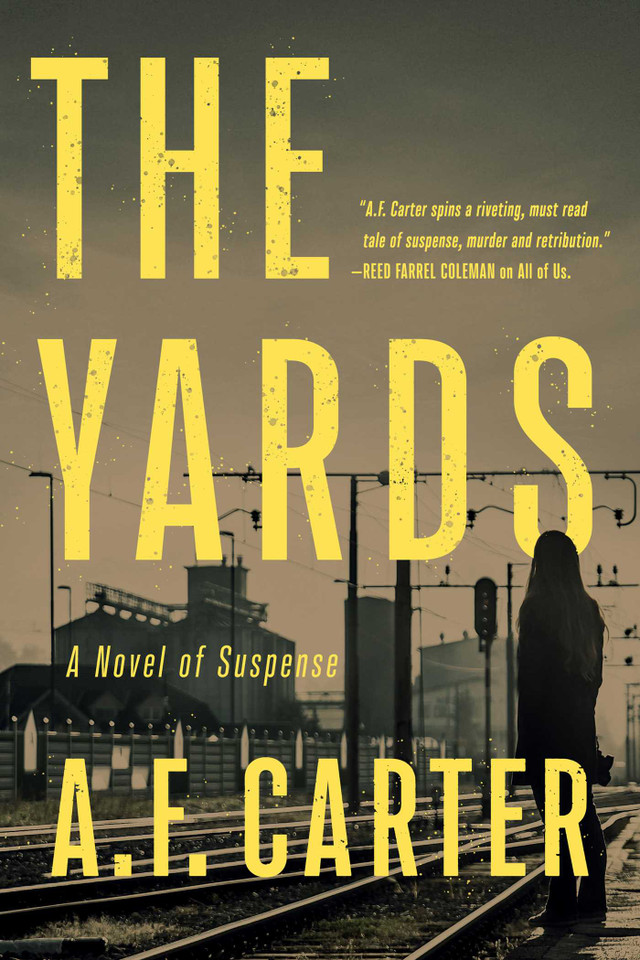 The Yards (Delia Mariola Novels) book cover by A. F Carter