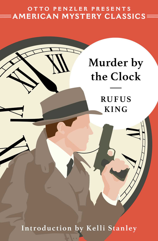 Murder by the Clock (American Mystery Classics) book cover by Rufus King