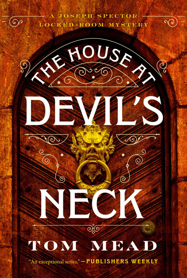 The House at Devil's Neck (Joseph Spector Locked-Room Mysteries) book cover by Tom Mead