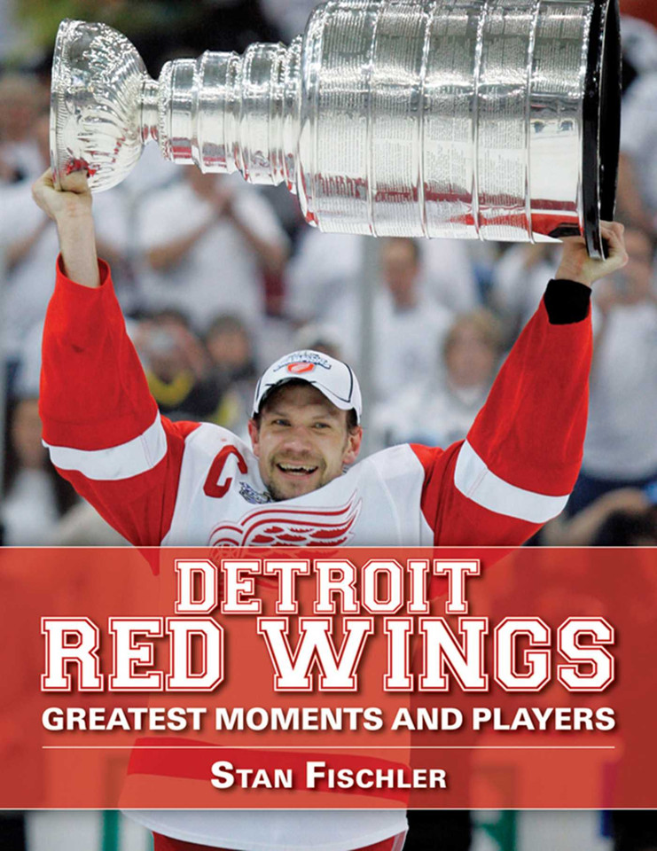 Detroit Red Wings: Greatest Moments and Players book cover by Stan Fischler