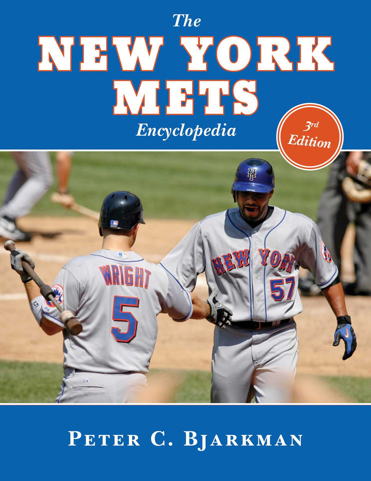 The New York Mets Encyclopedia: 3rd Edition book cover by Peter C. Bjarkman
