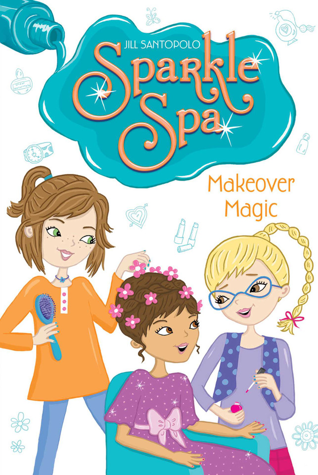 Makeover Magic (Sparkle Spa) book cover by Jill Santopolo