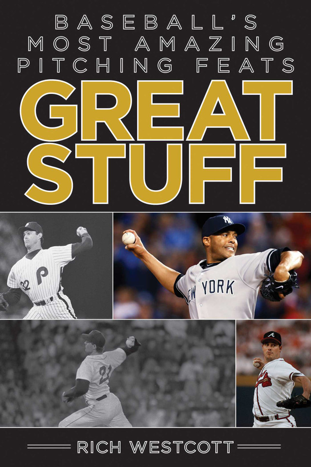 Great Stuff: Baseball's Most Amazing Pitching Feats book cover by Rich Westcott