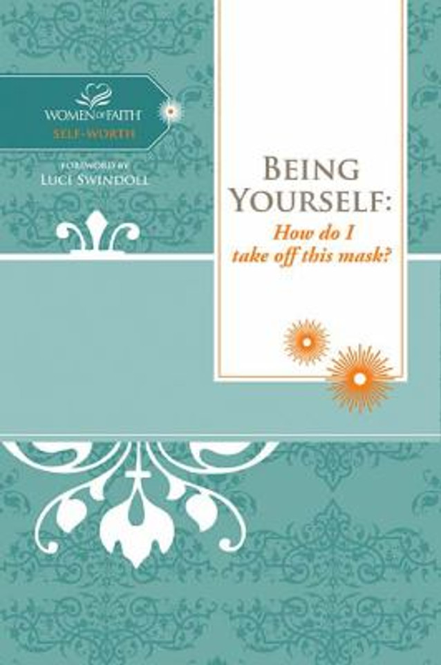 Being Yourself: How Do I Take off This Mask? Cover