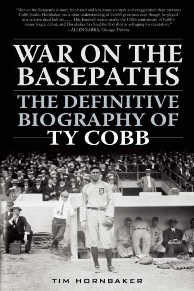 War on the Basepaths: The Definitive Biography of Ty Cobb book cover by Tim Hornbaker
