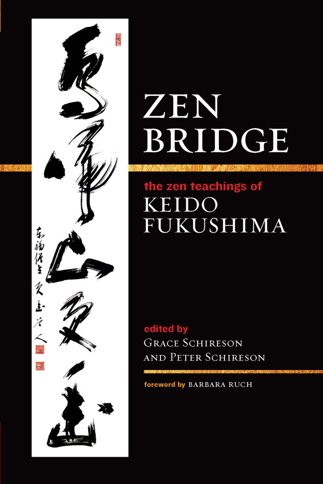 Zen Bridge: The Zen Teachings of Keido Fukushima book cover by Keido Fukushima