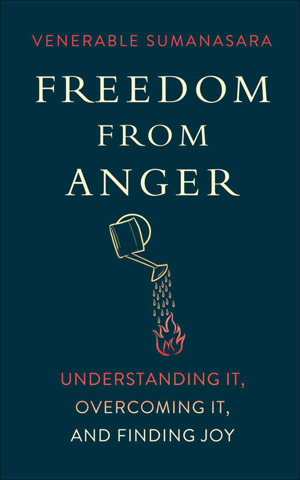 Freedom from Anger: Understanding It, Overcoming It, and Finding Joy book cover by Alubomulle Sumanasara