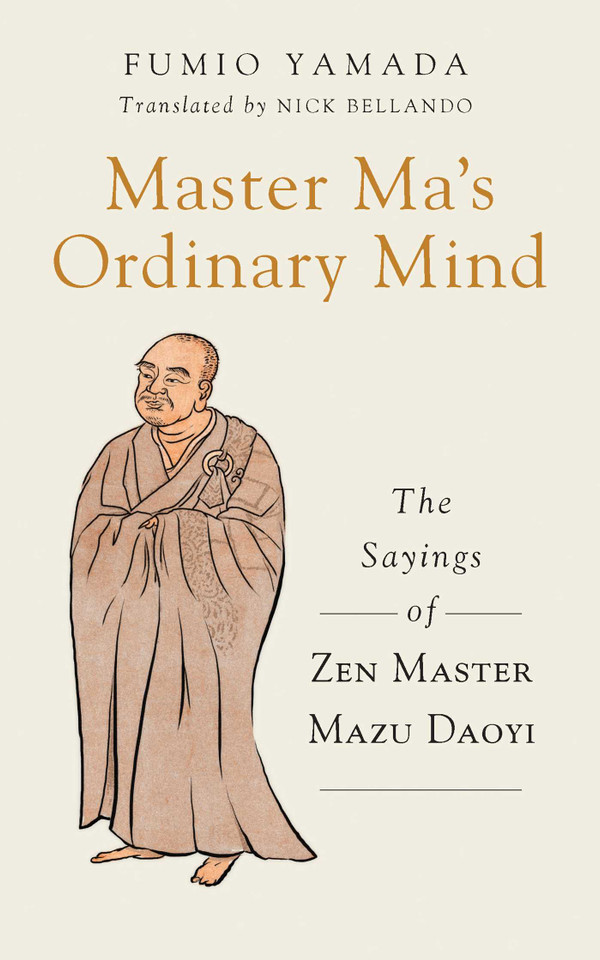 Master Ma's Ordinary Mind: The Sayings of Zen Master Mazu Daoyi book cover by Fumio Yamada