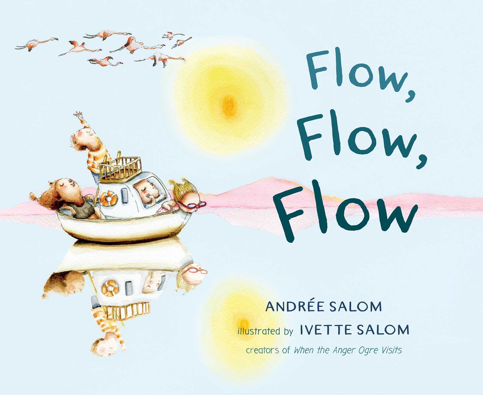 Flow, Flow, Flow book cover by Andrée Salom