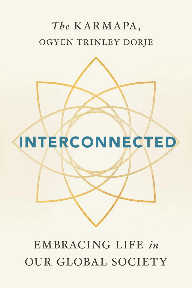 Interconnected: Embracing Life in Our Global Society book cover by Ogyen Trinley Dorje Karmapa