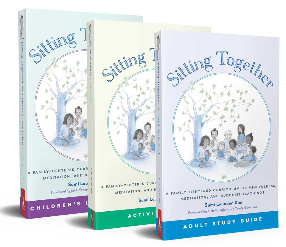 Sitting Together: A Family-Centered Curriculum on Mindfulness, Meditation & Buddhist Teachings book cover by Sumi Loundon Kim