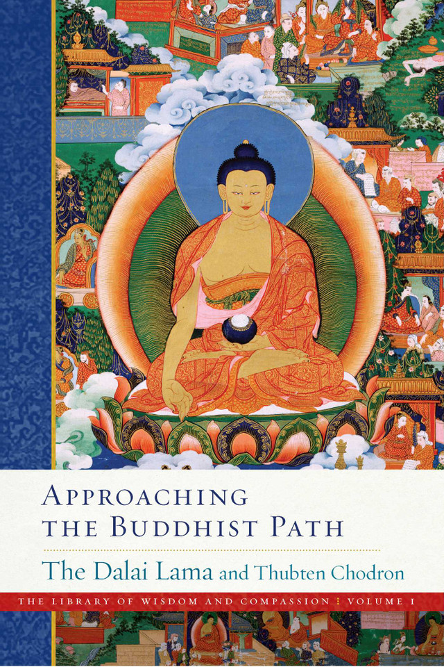 Approaching the Buddhist Path (The Library of Wisdom and Compassion) book cover by Dalai Lama, Thubten Chodron
