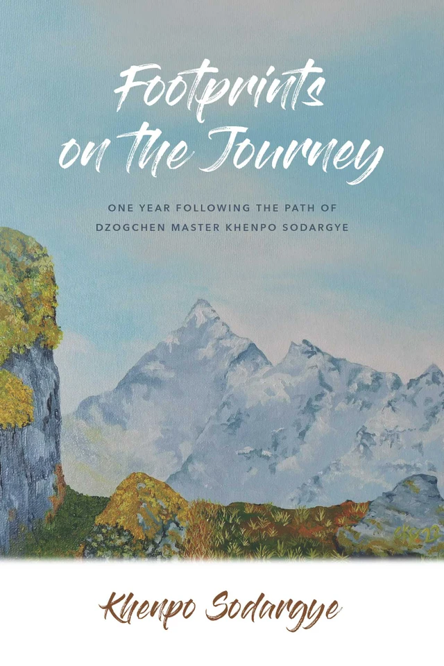Footprints on the Journey: One Year Following the Path of Dzogchen Master Khenpo Sodargye book cover by Khenpo Sodargye