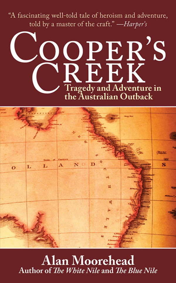Cooper's Creek: Tragedy and Adventure in the Australian Outback book cover by Alan Moorehead
