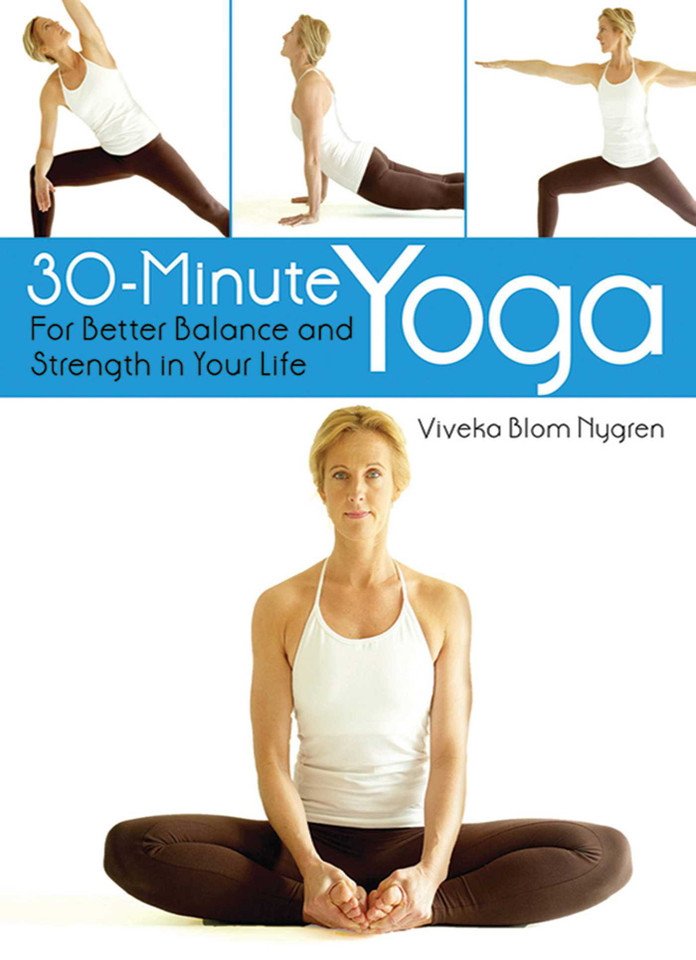 30-Minute Yoga: For Better Balance and Strength in Your Life book cover by Viveka Blom Nygren