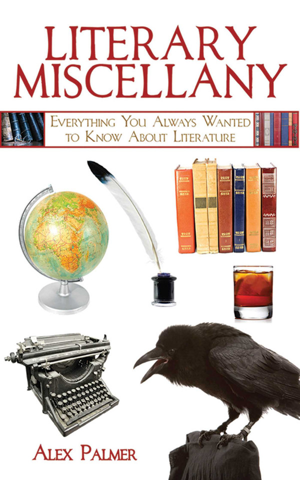 Literary Miscellany: Everything You Always Wanted to Know About Literature (Books of Miscellany) book cover by Alex Palmer