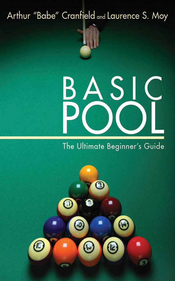 Basic Pool: The Ultimate Beginner's Guide book cover by Arthur "Babe" Cranfield, Laurence S. Moy