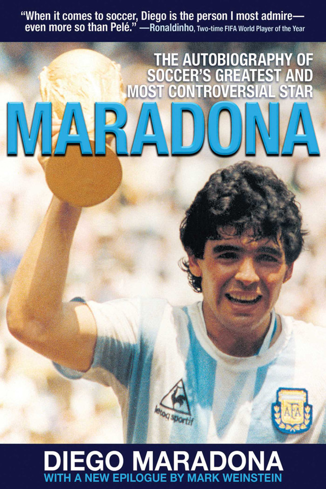 Maradona: The Autobiography of Soccer's Greatest and Most Controversial Star book cover by Diego Armando Maradona