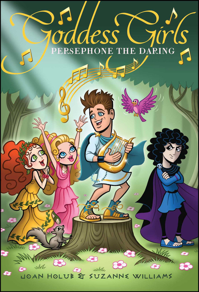 Persephone the Daring (Goddess Girls) book cover by Joan Holub, Suzanne Williams