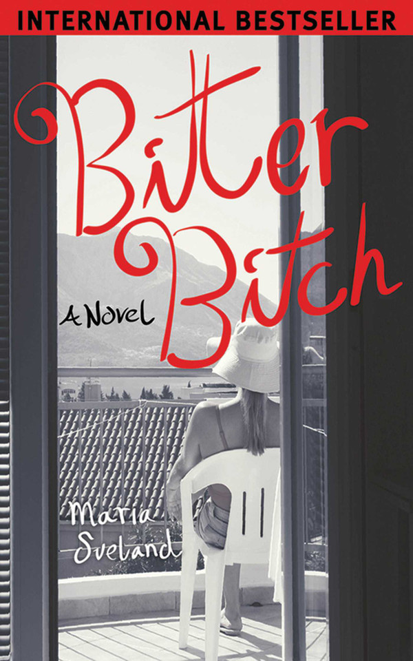Bitter Bitch: A Novel book cover by Maria Sveland