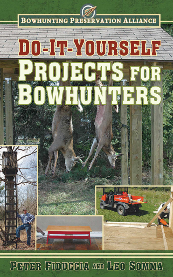 Do-It-Yourself Projects for Bowhunters book cover by Peter J. Fiduccia, Leo Somma