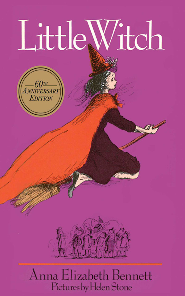 Little Witch: 60th Anniversay Edition book cover by Anna Elizabeth Bennett