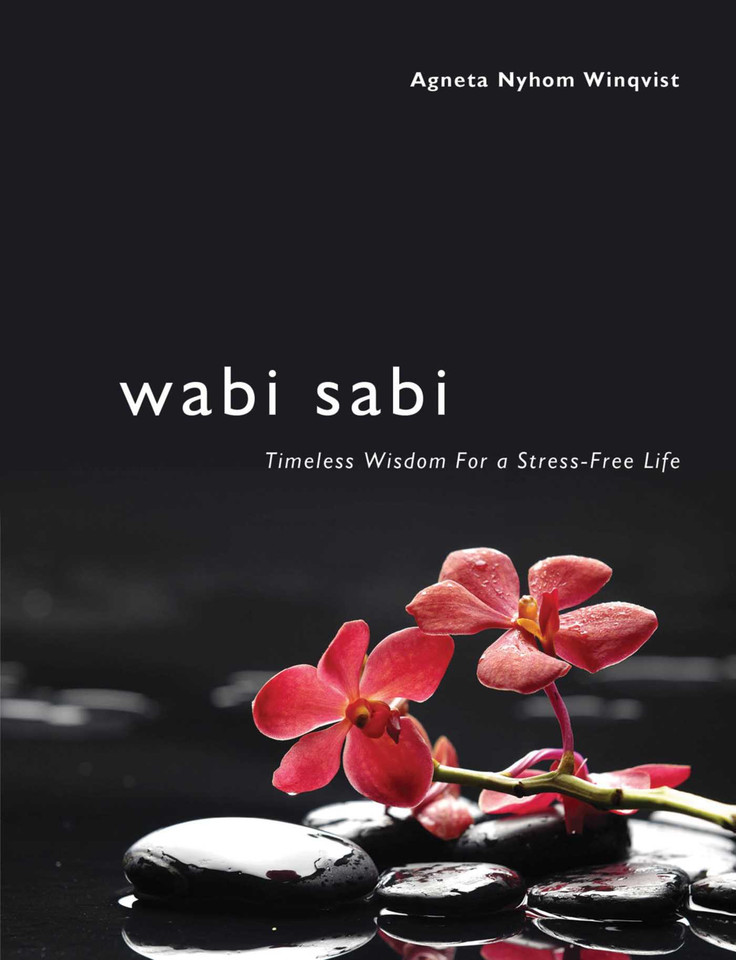 Wabi Sabi: Timeless Wisdom for a Stress-Free Life book cover by Agneta Nyholm Winqvist