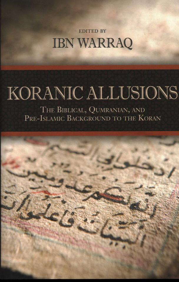 Koranic Allusions: The Biblical, Qumranian, and Pre-Islamic Background to the Koran book cover by 